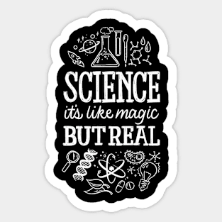 Science is like Magic but Real Sticker